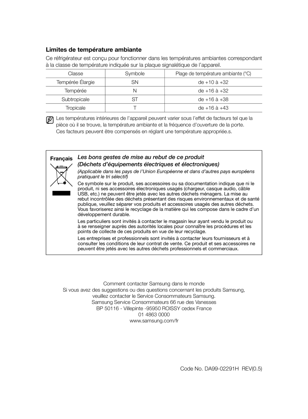 Samsung RSH7ZNRS1/EUR, RSH7ZNRS1/XEG, RSH7ZNRS1/XEO, RSH7ZNRS1/SWS manual Limites de température ambiante 