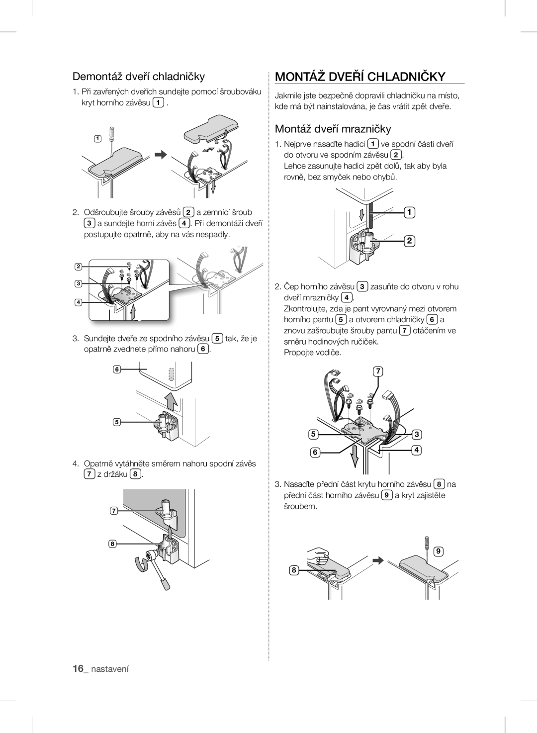 Samsung RSH7UNBP1/XEO, RSH7ZNRS1/XEO manual Montáž Dveří Chladničky, Demontáž dveří chladničky, Montáž dveří mrazničky 