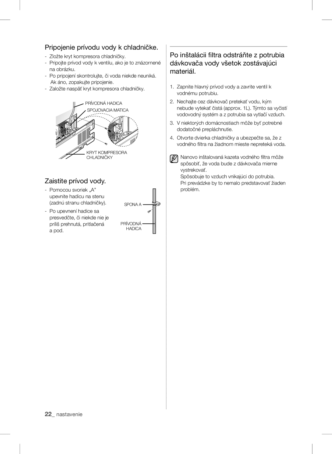 Samsung RSH7ZNRS1/XEO, RSH7UNBP1/XEO, RSH7PNPN1/XEO manual Pripojenie prívodu vody k chladničke, Zaistite prívod vody 