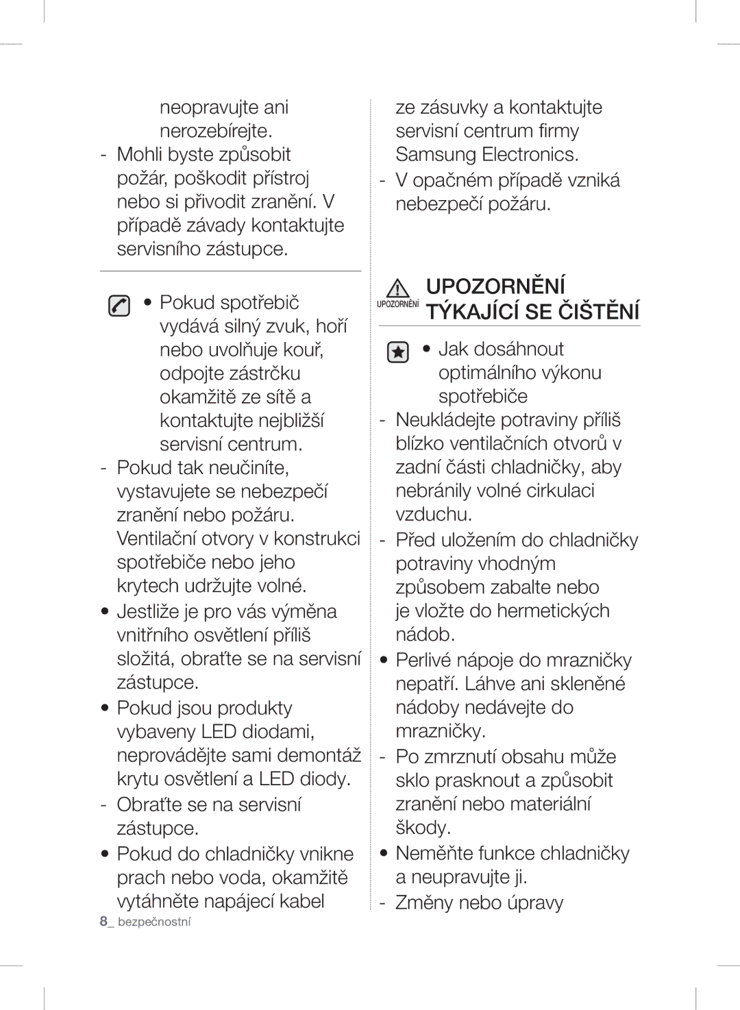 Samsung RSH7PNPN1/XEO, RSH7ZNRS1/XEO, RSH7UNBP1/XEO manual Upozornění Upozornění Týkající SE Čištění 