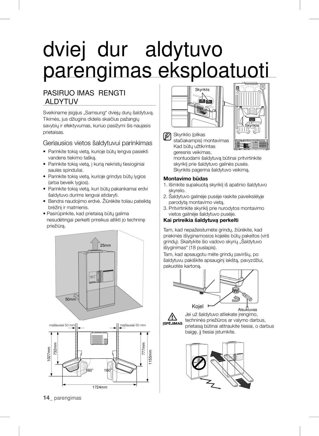 Samsung RSH7UNBP1/XEO, RSH7ZNRS1/XEO manual Pasiruošimas Įrengti Šaldytuvą, Geriausios vietos šaldytuvui parinkimas, Kojelė 