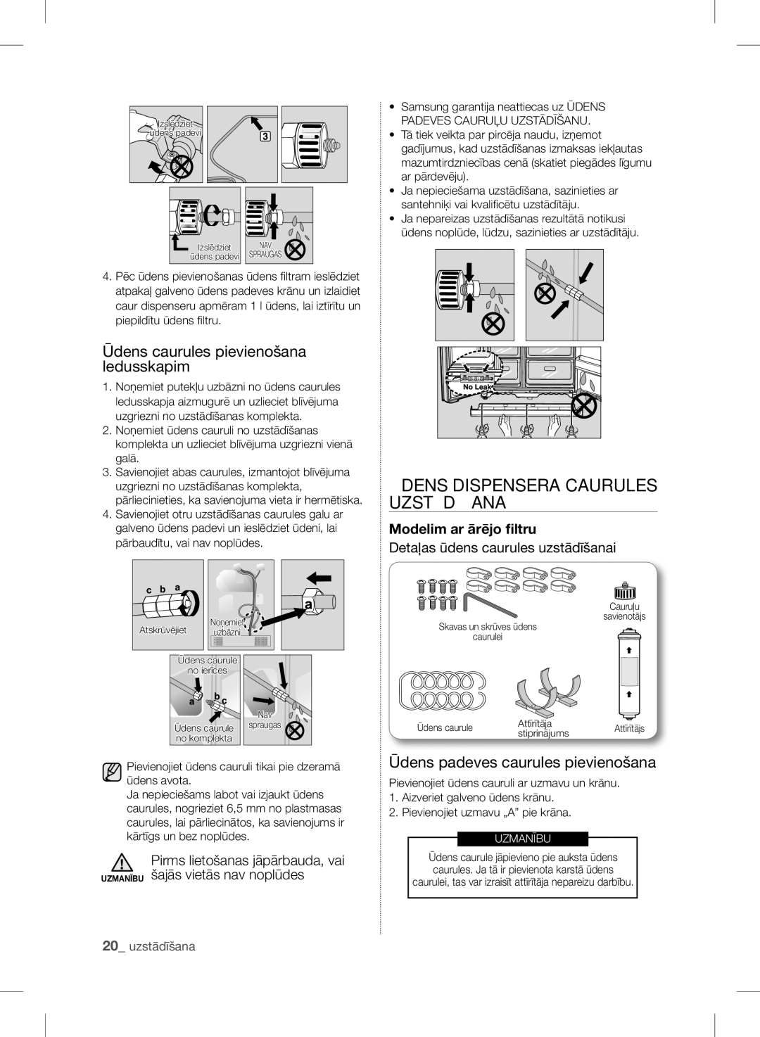 Samsung RSH7PNSW1/XEO, RSH7ZNRS1/XEO manual Ūdens caurules pievienošana ledusskapim, Samsung garantija neattiecas uz Ūdens 