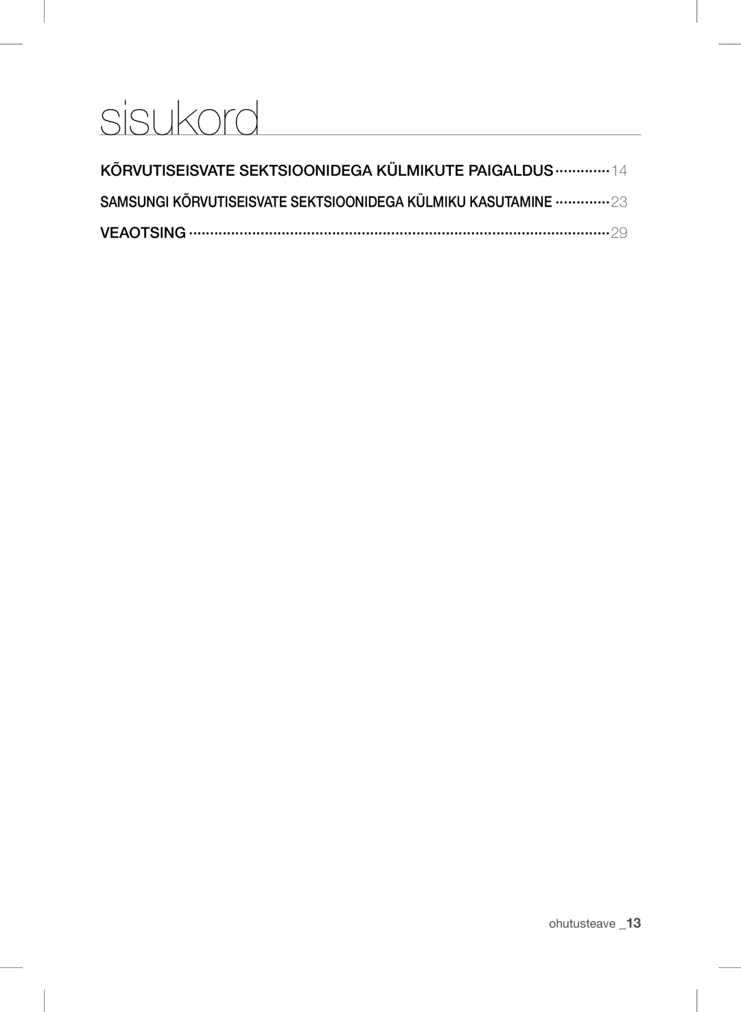 Samsung RSH7UNBP1/XEO, RSH7ZNRS1/XEO, RSH7PNSW1/XEO manual Sisukord 