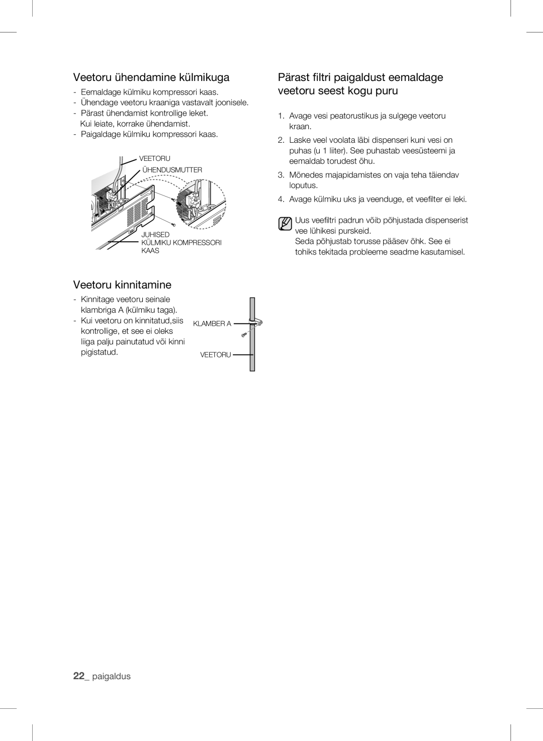 Samsung RSH7UNBP1/XEO, RSH7ZNRS1/XEO manual Pärast filtri paigaldust eemaldage veetoru seest kogu puru, Veetoru kinnitamine 