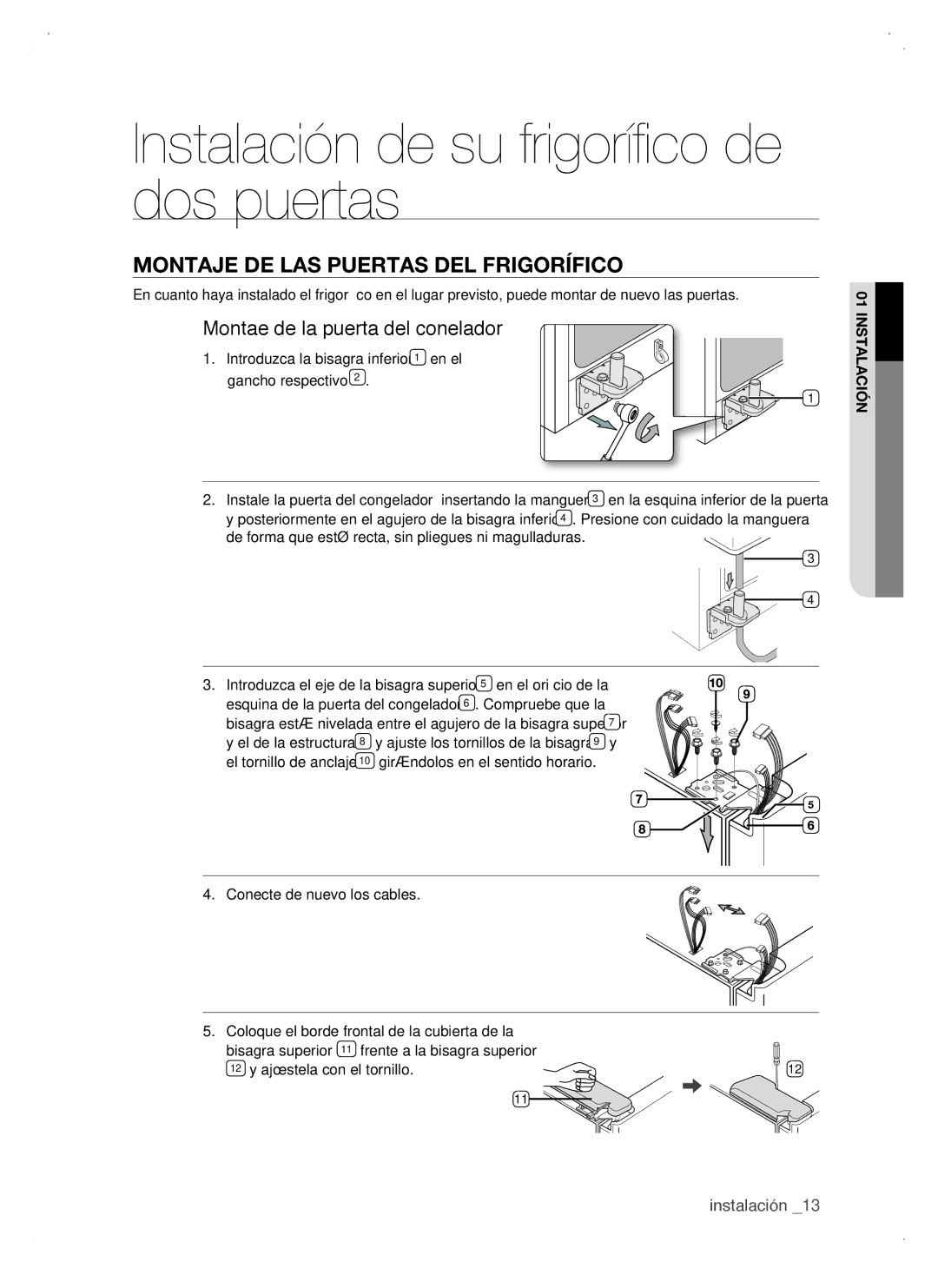 Samsung RSJ1KERS1/XEH, RSJ1JURS1/XES manual Montaje DE LAS Puertas DEL Frigorífico, Montaje de la puerta del congelador 