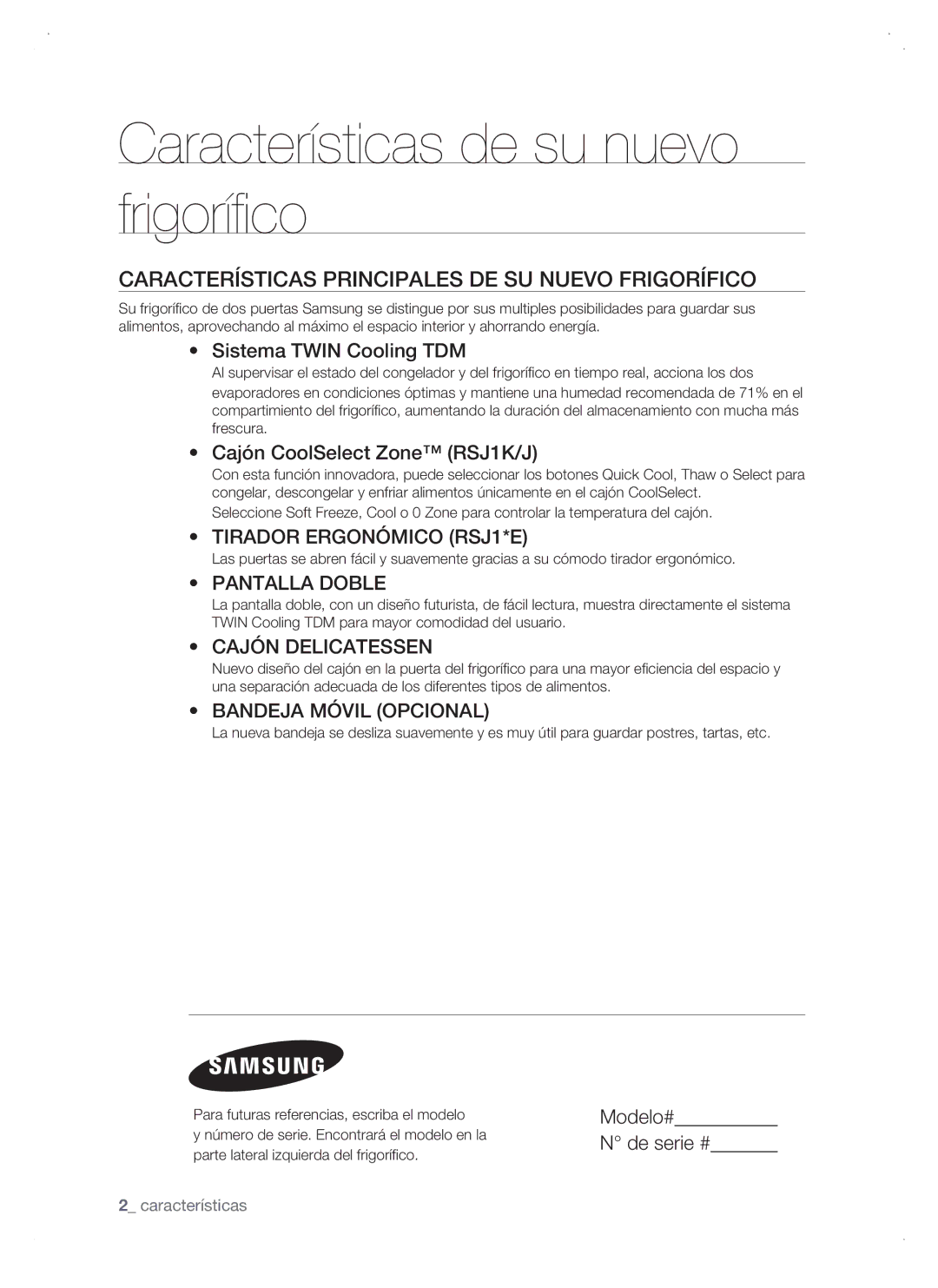 Samsung RSJ1KURS1/XEP manual Características de su nuevo frigorífico, Características Principales DE SU Nuevo Frigorífico 