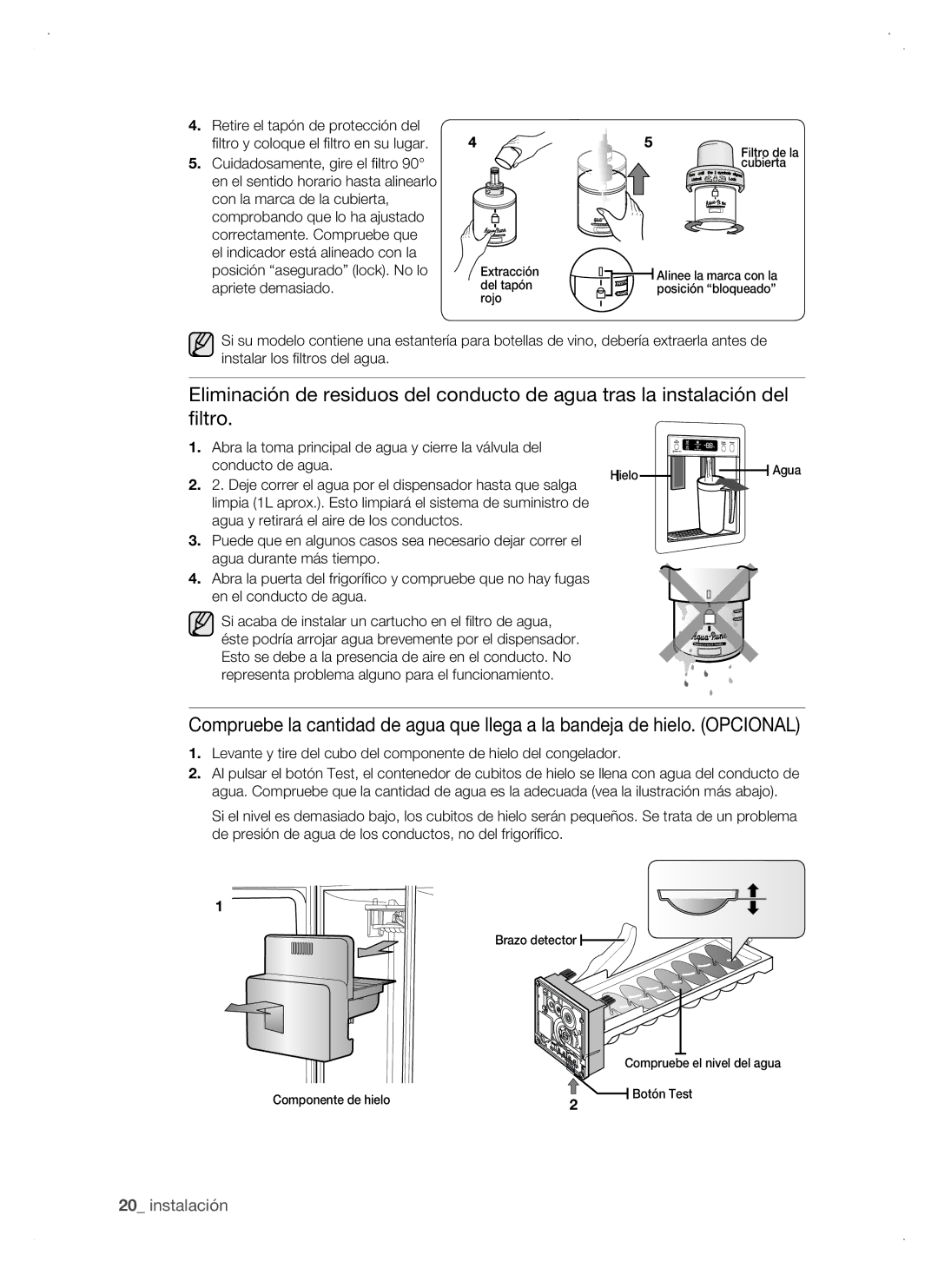 Samsung RSJ1JURS1/XES, RSJ1KURS1/XES, RSJ1KURS1/XEP, RSJ1KERS1/XEH Deje correr el agua por el dispensador hasta que salga 