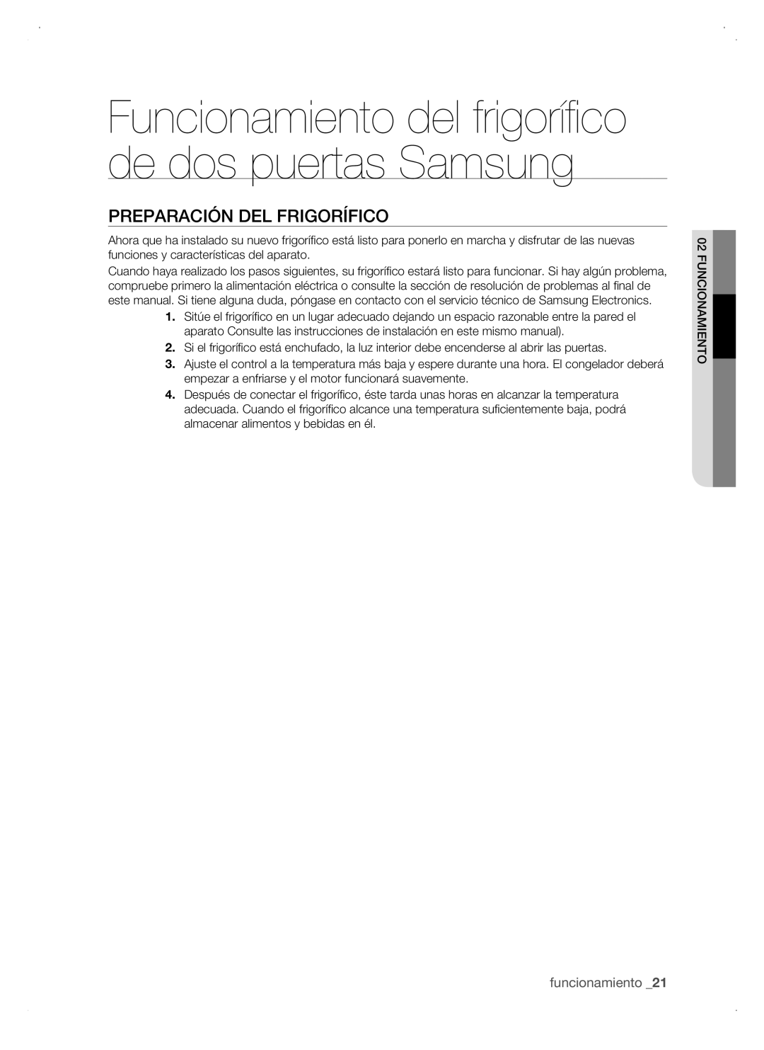 Samsung RSJ1KURS1/XES, RSJ1JURS1/XES Funcionamiento del frigorífico de dos puertas Samsung, Preparación DEL Frigorífico 