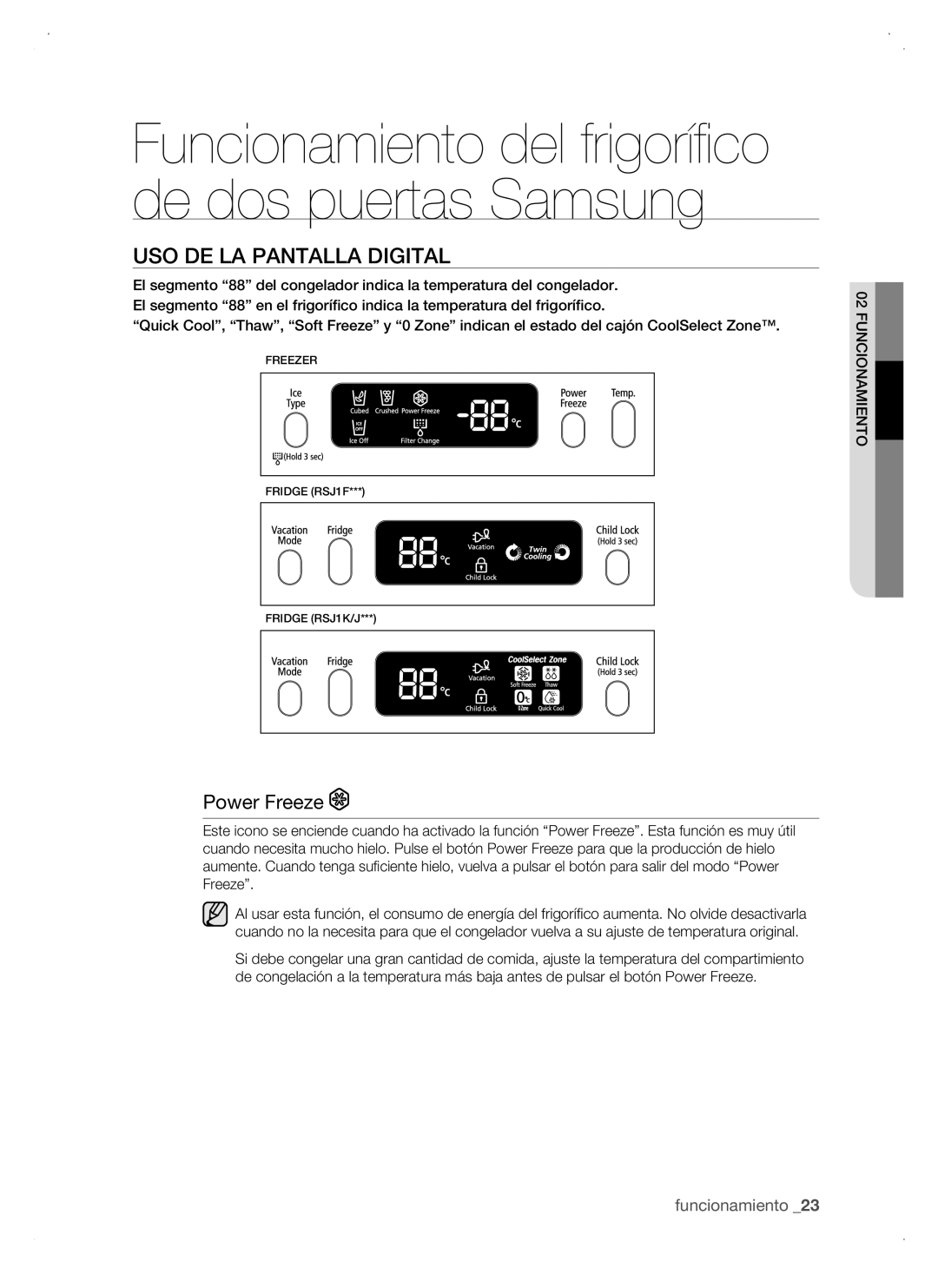 Samsung RSJ1KERS1/XEH, RSJ1JURS1/XES, RSJ1KURS1/XES, RSJ1KURS1/XEP, RSJ1KERS1/XES USO DE LA Pantalla Digital, Power Freeze 