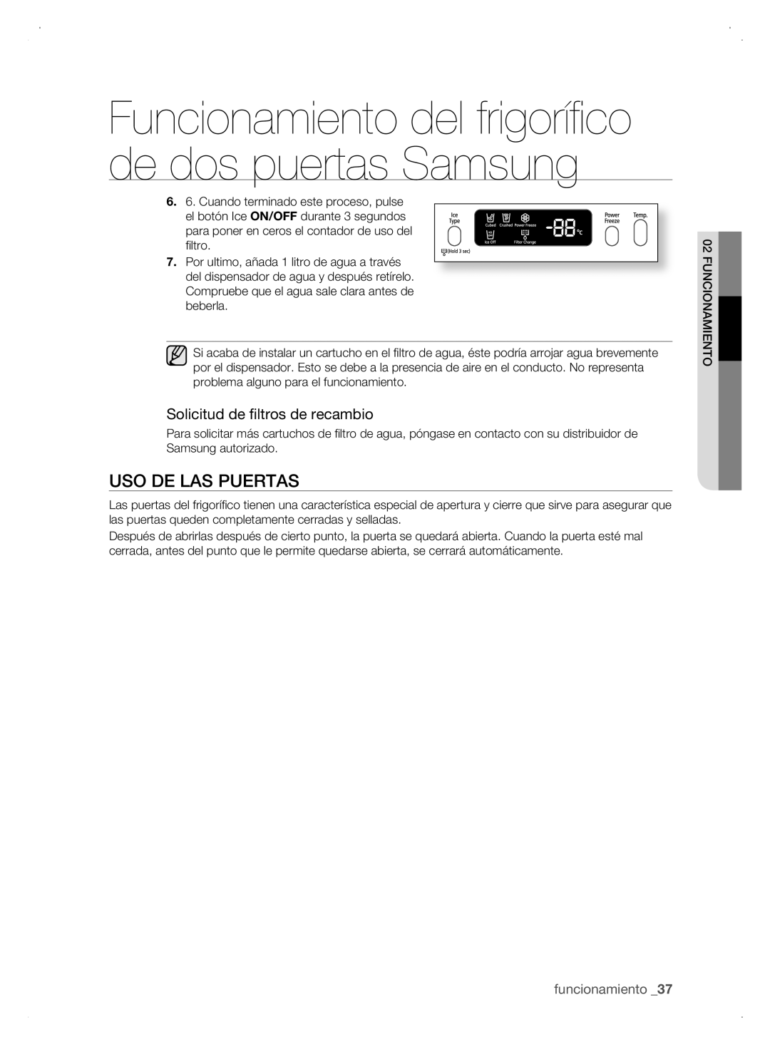 Samsung RSJ1KURS1/XEP, RSJ1JURS1/XES, RSJ1KURS1/XES, RSJ1KERS1/XEH manual USO DE LAS Puertas, Solicitud de filtros de recambio 