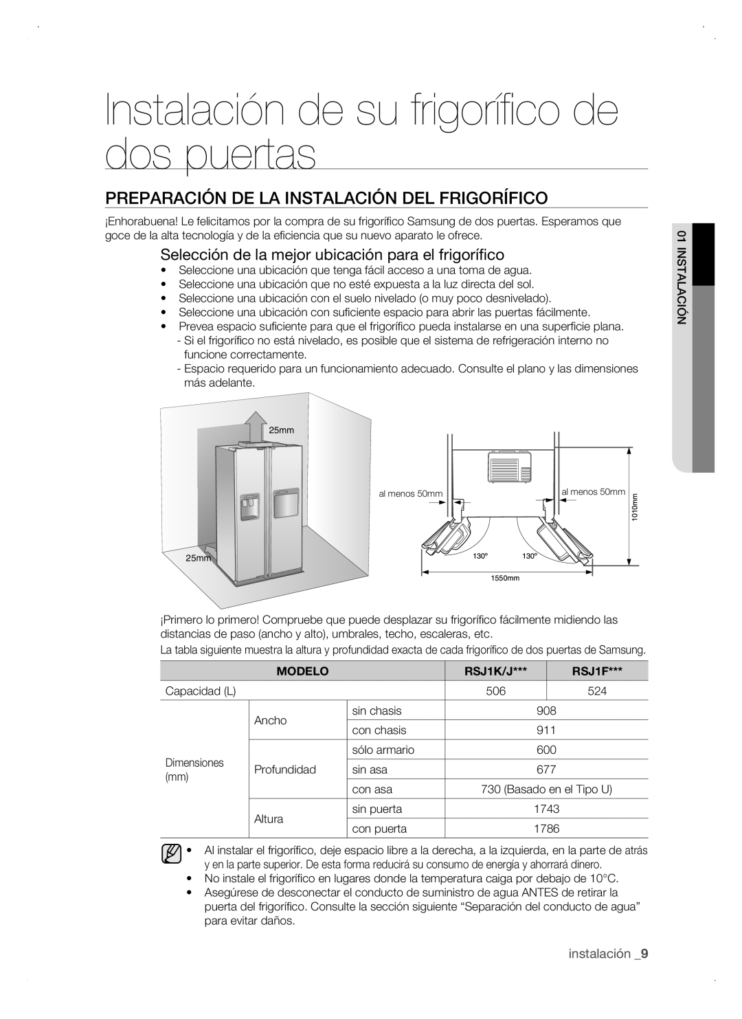 Samsung RSJ1KERS1/XES manual Instalación de su frigorífico de dos puertas, Preparación DE LA Instalación DEL Frigorífico 