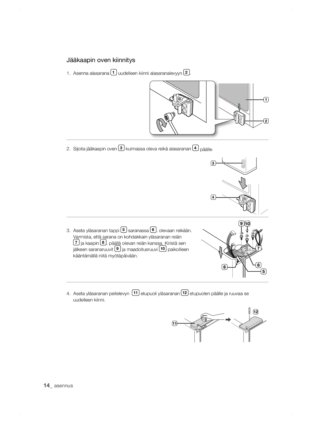 Samsung RSJ1KESV1/XEE, RSJ1KEBP1/XEE, RSJ1KERS1/XEE manual Jääkaapin oven kiinnitys 