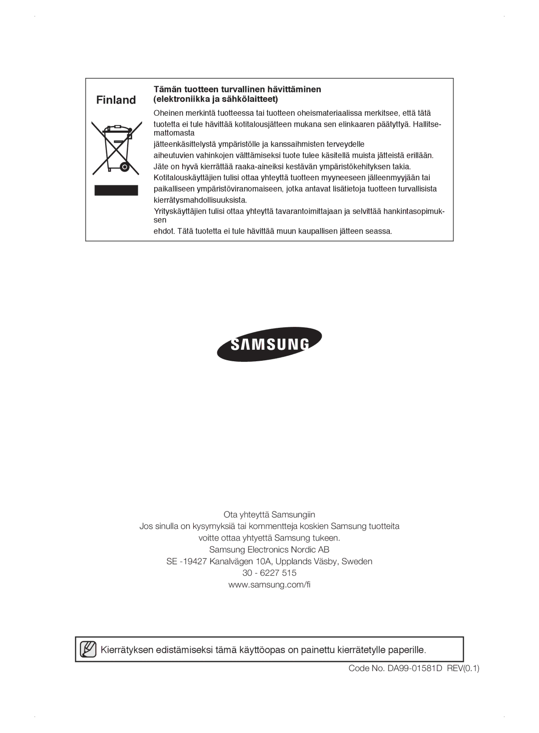 Samsung RSJ1KESV1/XEE, RSJ1KEBP1/XEE, RSJ1KERS1/XEE manual Finland 