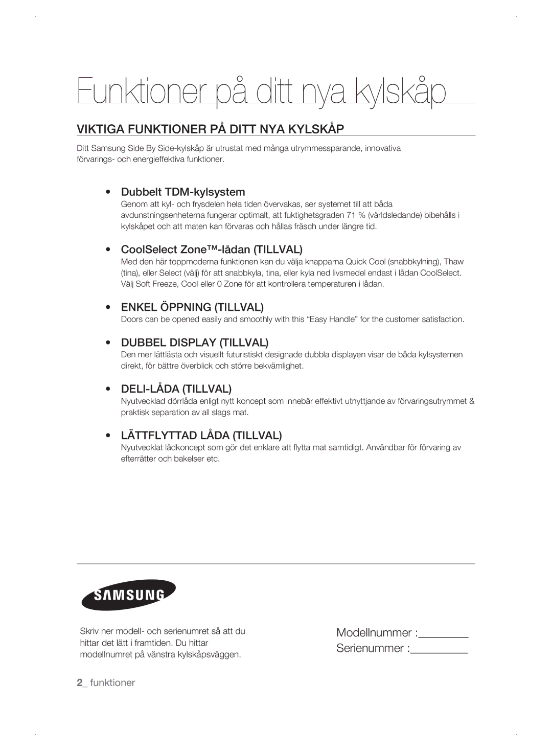 Samsung RSJ1KESV1/XEE manual Viktiga Funktioner PÅ Ditt NYA Kylskåp, Dubbelt TDM-kylsystem, CoolSelect Zone-lådan Tillval 