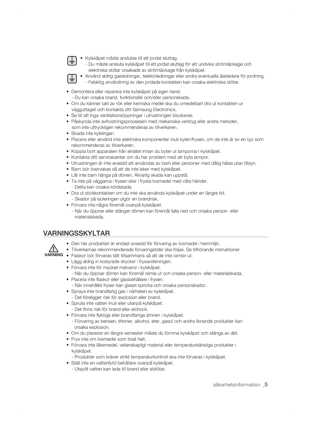 Samsung RSJ1KESV1/XEE, RSJ1KEBP1/XEE, RSJ1KERS1/XEE manual Varningsskyltar 