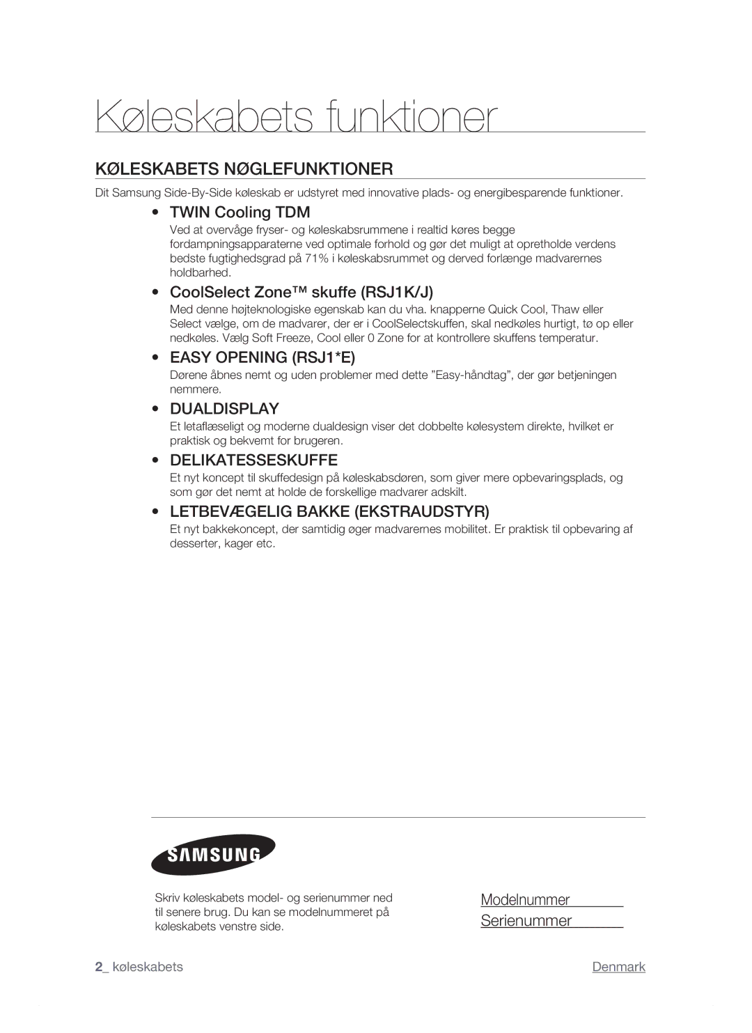 Samsung RSJ1KESV1/XEE, RSJ1KEBP1/XEE manual Køleskabets Nøglefunktioner, Twin Cooling TDM, CoolSelect Zone skuffe RSJ1K/J 