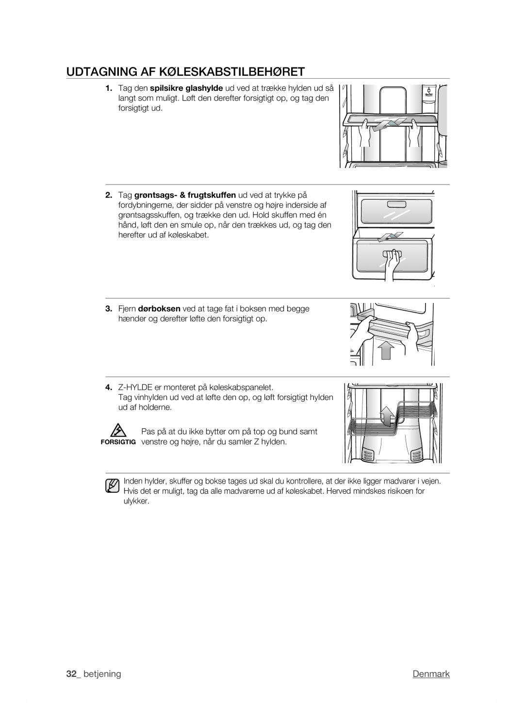 Samsung RSJ1KESV1/XEE, RSJ1KEBP1/XEE, RSJ1KERS1/XEE manual Udtagning AF Køleskabstilbehøret 