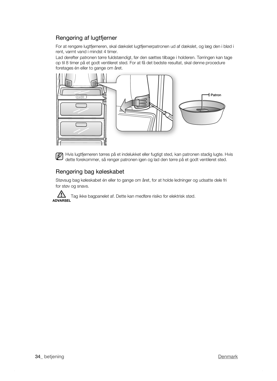 Samsung RSJ1KERS1/XEE, RSJ1KEBP1/XEE, RSJ1KESV1/XEE manual Rengøring af lugtfjerner, Rengøring bag køleskabet 