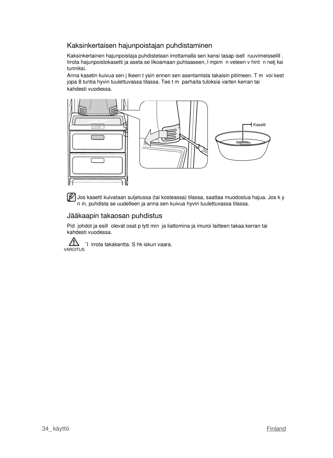 Samsung RSJ1KERS1/XEE, RSJ1KEBP1/XEE manual Kaksinkertaisen hajunpoistajan puhdistaminen, Jääkaapin takaosan puhdistus 