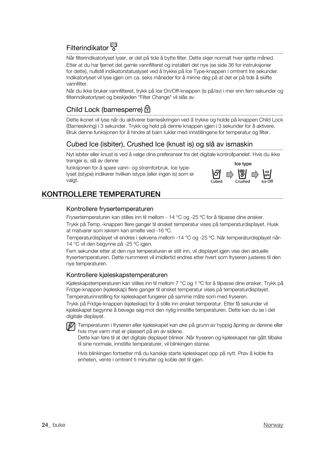 Samsung RSJ1KEBP1/XEE, RSJ1KERS1/XEE, RSJ1KESV1/XEE manual Kontrollere Temperaturen, Filterindikator, Child Lock barnesperre 