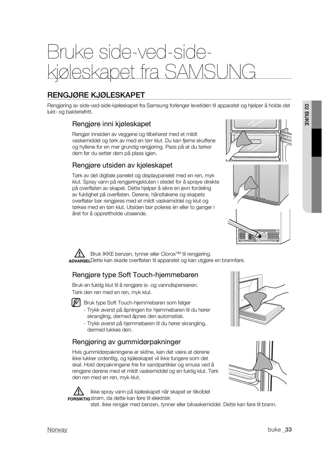 Samsung RSJ1KEBP1/XEE, RSJ1KERS1/XEE manual Rengjøre Kjøleskapet, Rengjøre inni kjøleskapet, Rengjøre utsiden av kjøleskapet 