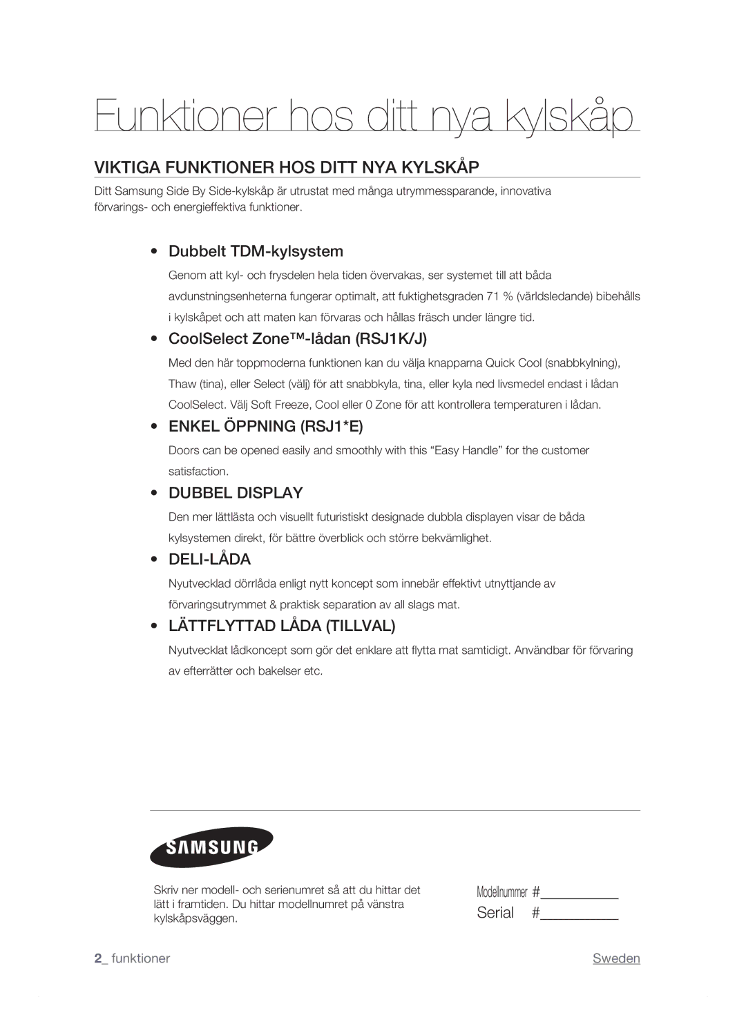 Samsung RSJ1KESV1/XEE manual Viktiga Funktioner HOS Ditt NYA Kylskåp, Dubbelt TDM-kylsystem, CoolSelect Zone-lådan RSJ1K/J 