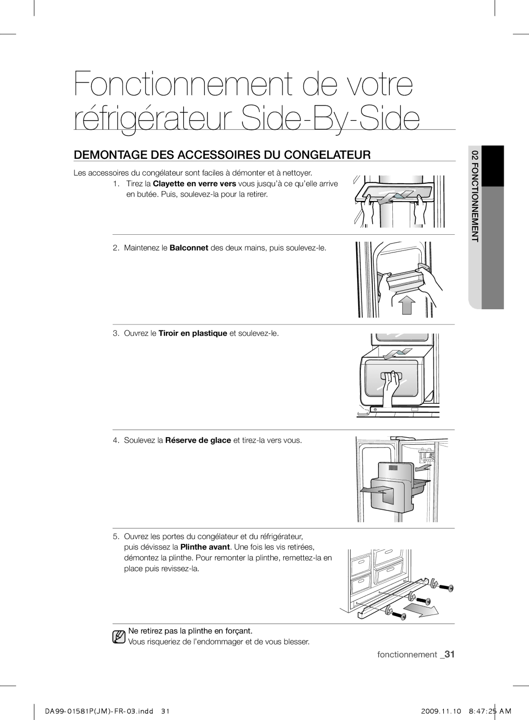 Samsung RSJ1FEBP1/XEF, RSJ1KEMH1/XEF, RSJ1FESV1/XEF, RSJ1KUPS1/XEF manual Demontage DES Accessoires DU Congelateur 