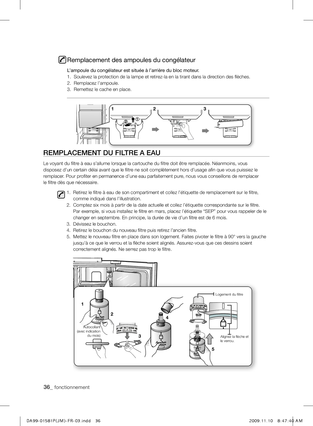 Samsung RSJ1KEMH1/XEF, RSJ1FESV1/XEF, RSJ1KUPS1/XEF Remplacement DU Filtre a EAU, Remplacement des ampoules du congélateur 