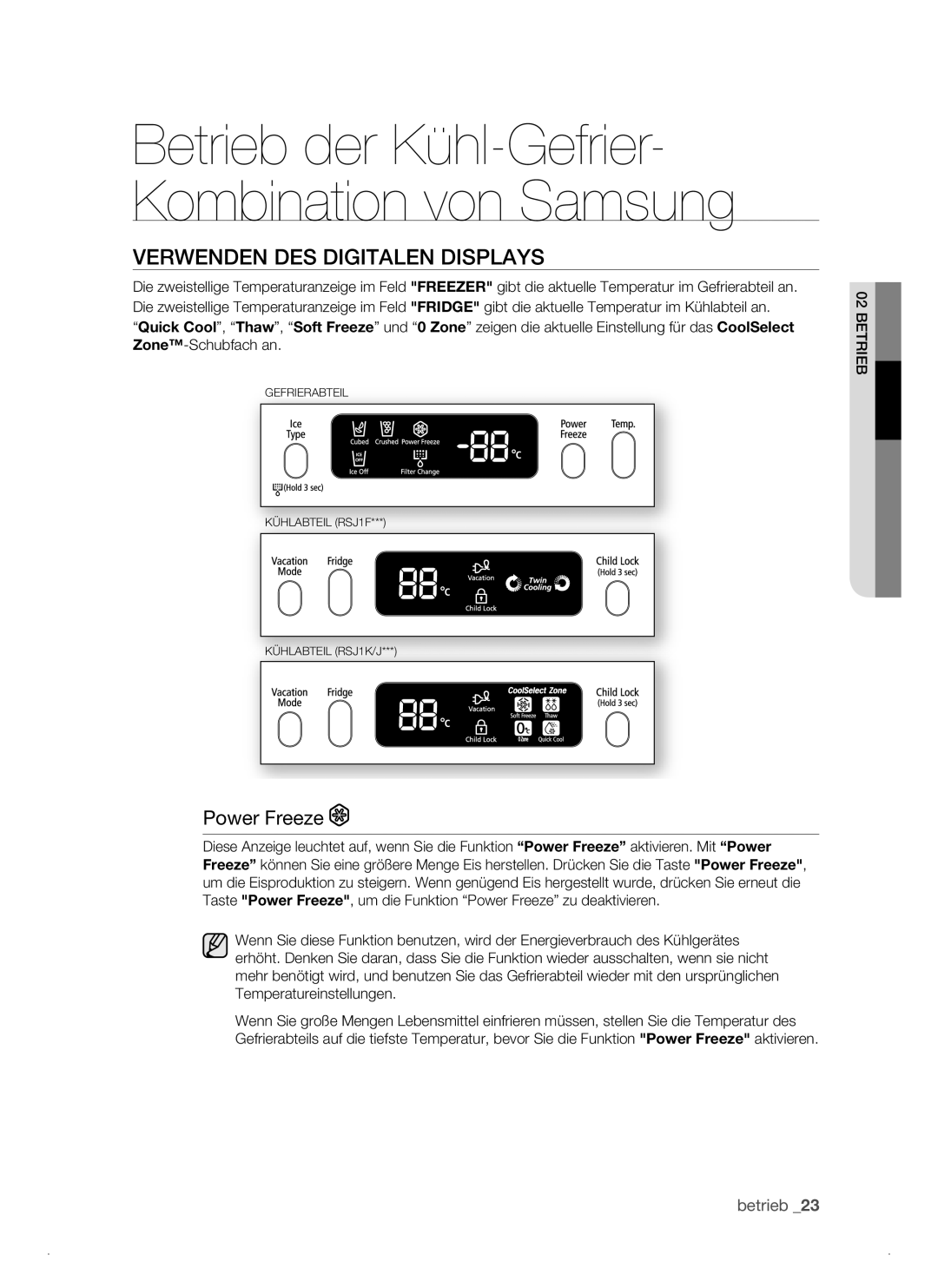 Samsung RSJ1KEPS1/XEG manual Verwenden DES Digitalen Displays, Power Freeze 