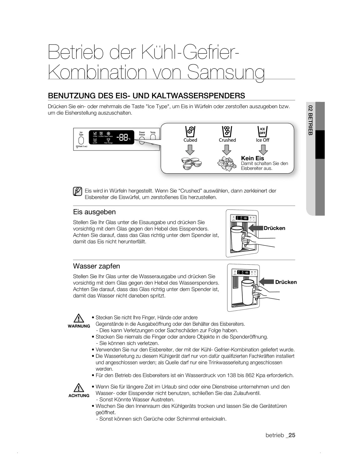 Samsung RSJ1KEPS1/XEG manual Benutzung DES EIS- UND Kaltwasserspenders, Eis ausgeben, Wasser zapfen 