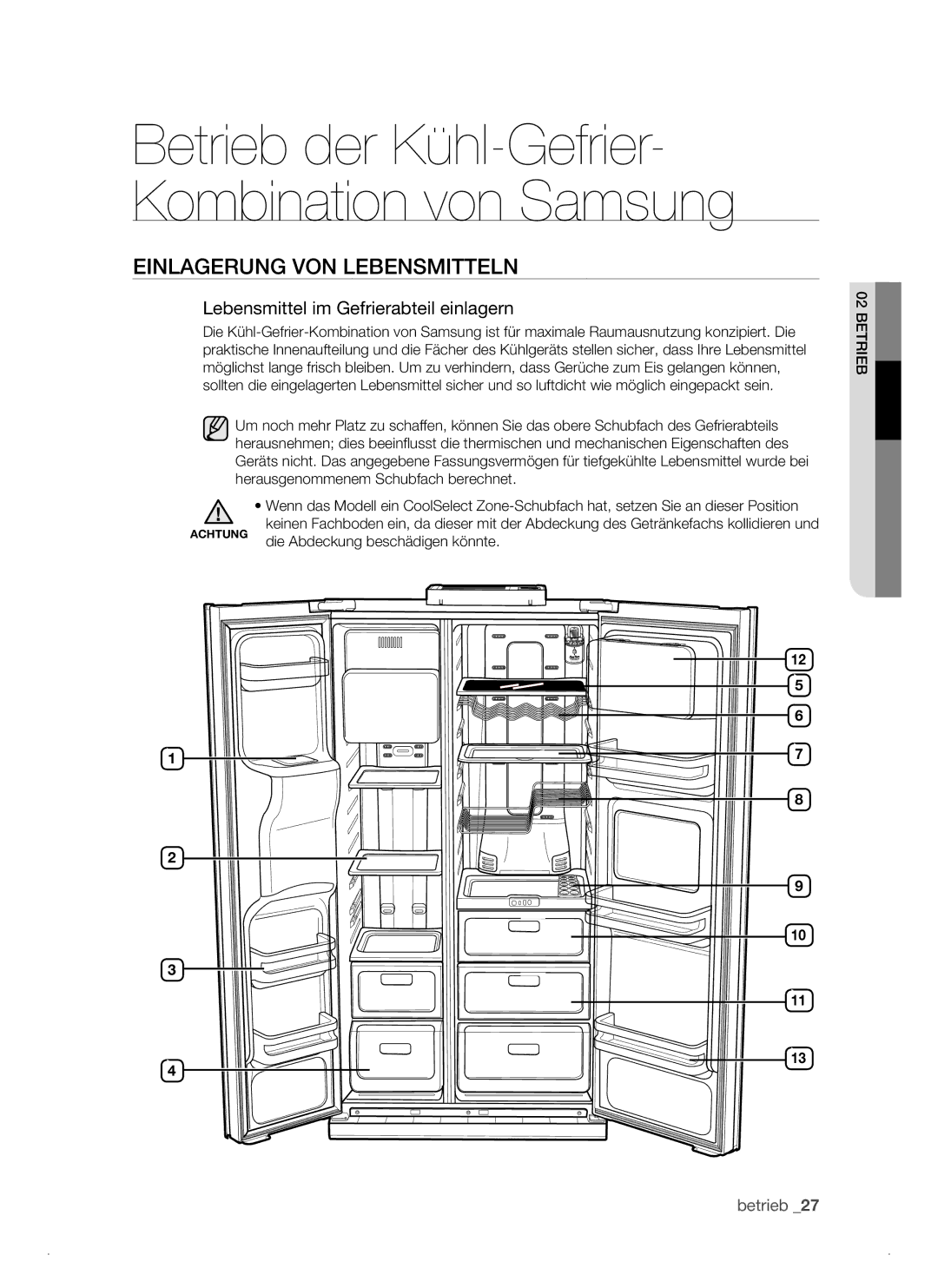 Samsung RSJ1KEPS1/XEG manual Einlagerung VON Lebensmitteln, Lebensmittel im Gefrierabteil einlagern 