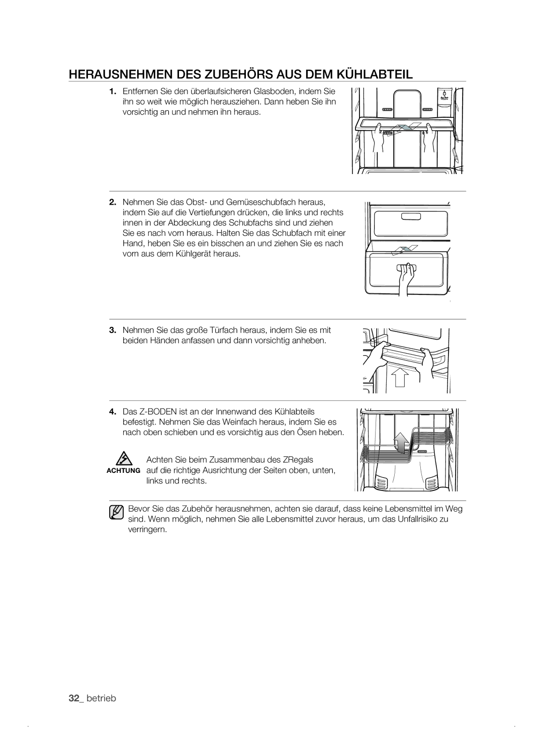 Samsung RSJ1KEPS1/XEG manual Herausnehmen DES Zubehörs AUS DEM Kühlabteil 