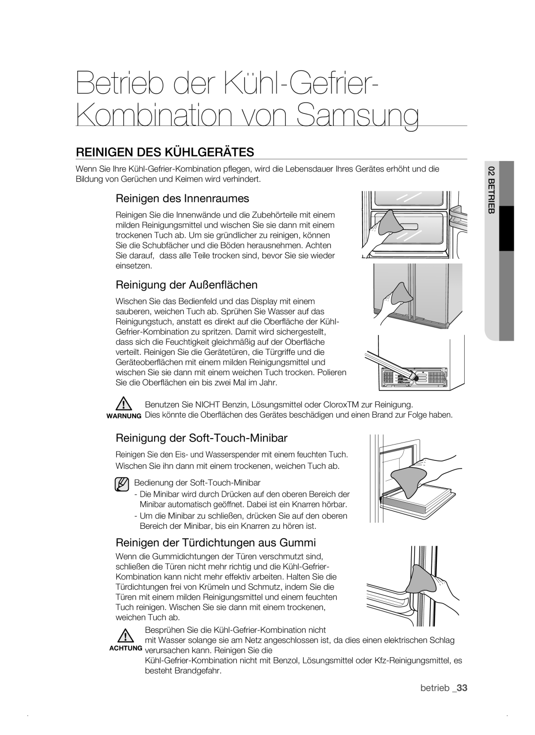 Samsung RSJ1KEPS1/XEG manual Reinigen DES Kühlgerätes, Reinigen des Innenraumes, Reinigung der Außenflächen 