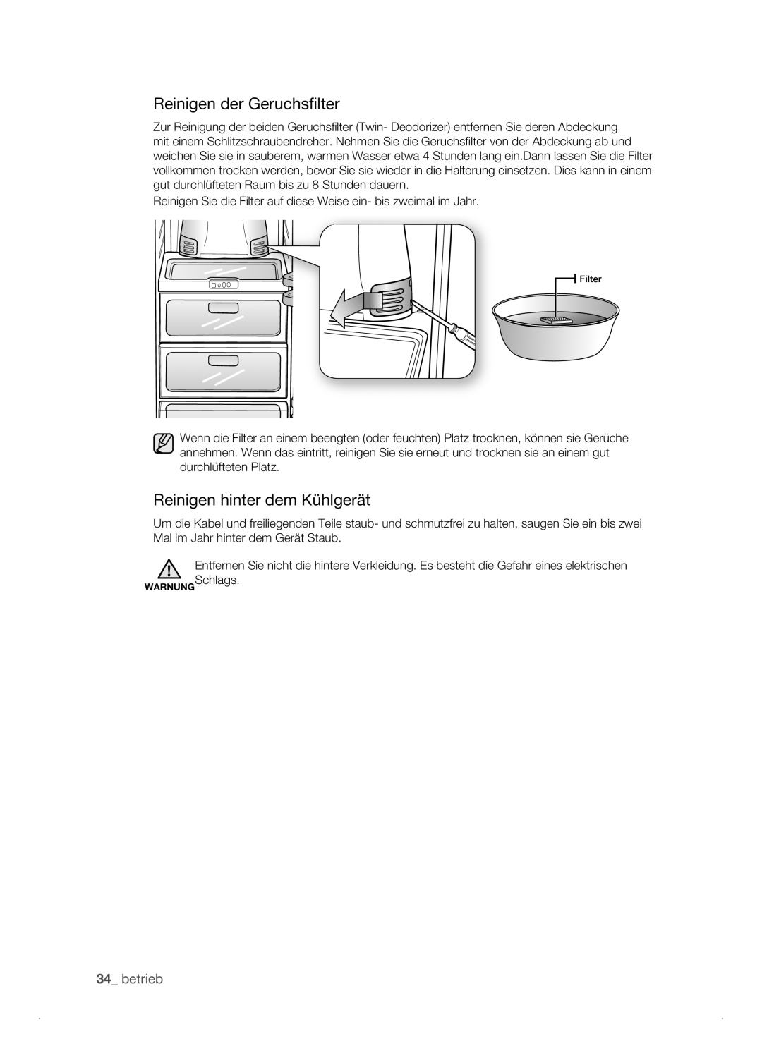 Samsung RSJ1KEPS1/XEG manual Reinigen der Geruchsfilter, Reinigen hinter dem Kühlgerät 