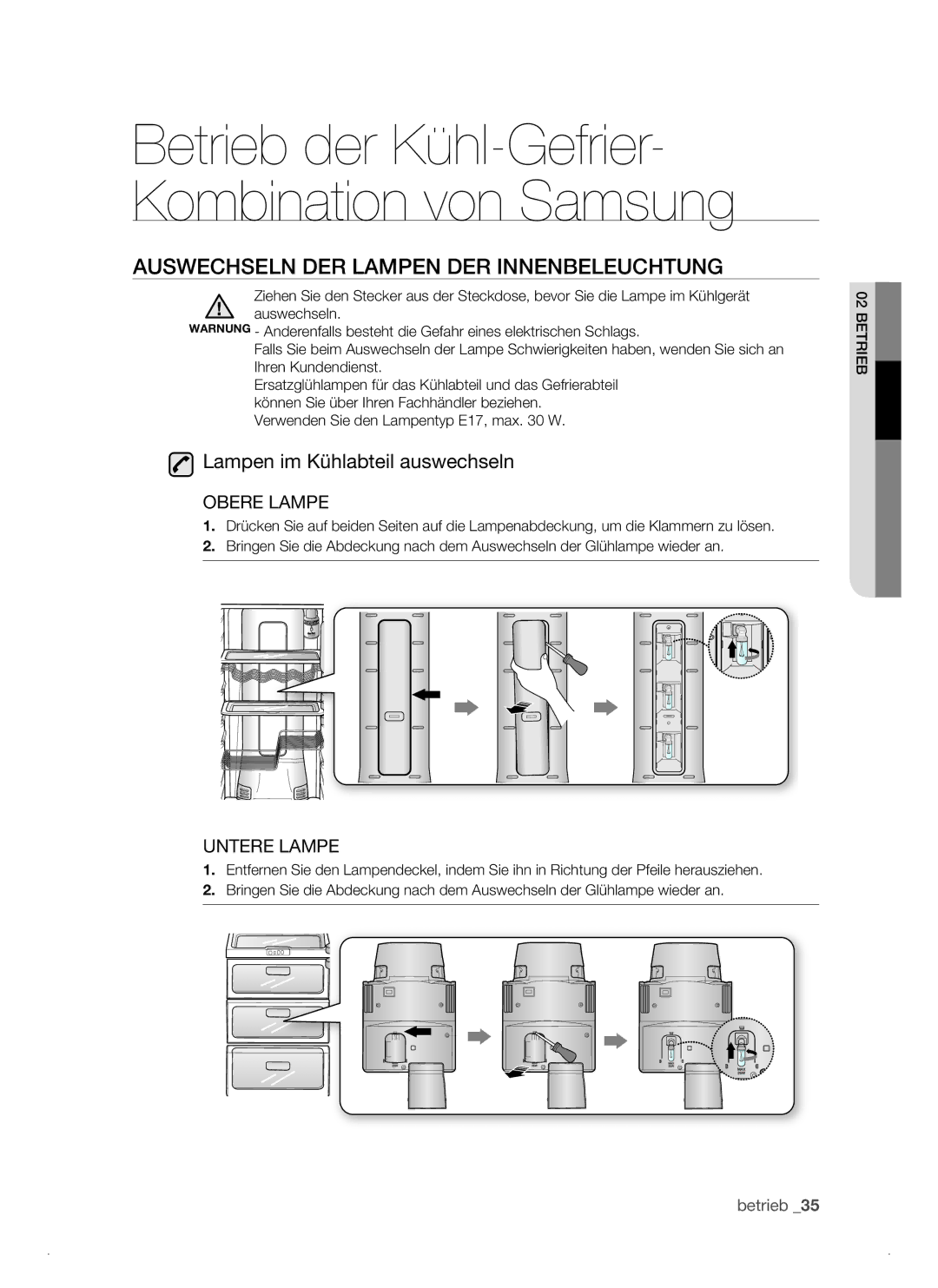 Samsung RSJ1KEPS1/XEG manual Auswechseln DER Lampen DER Innenbeleuchtung, Lampen im Kühlabteil auswechseln 