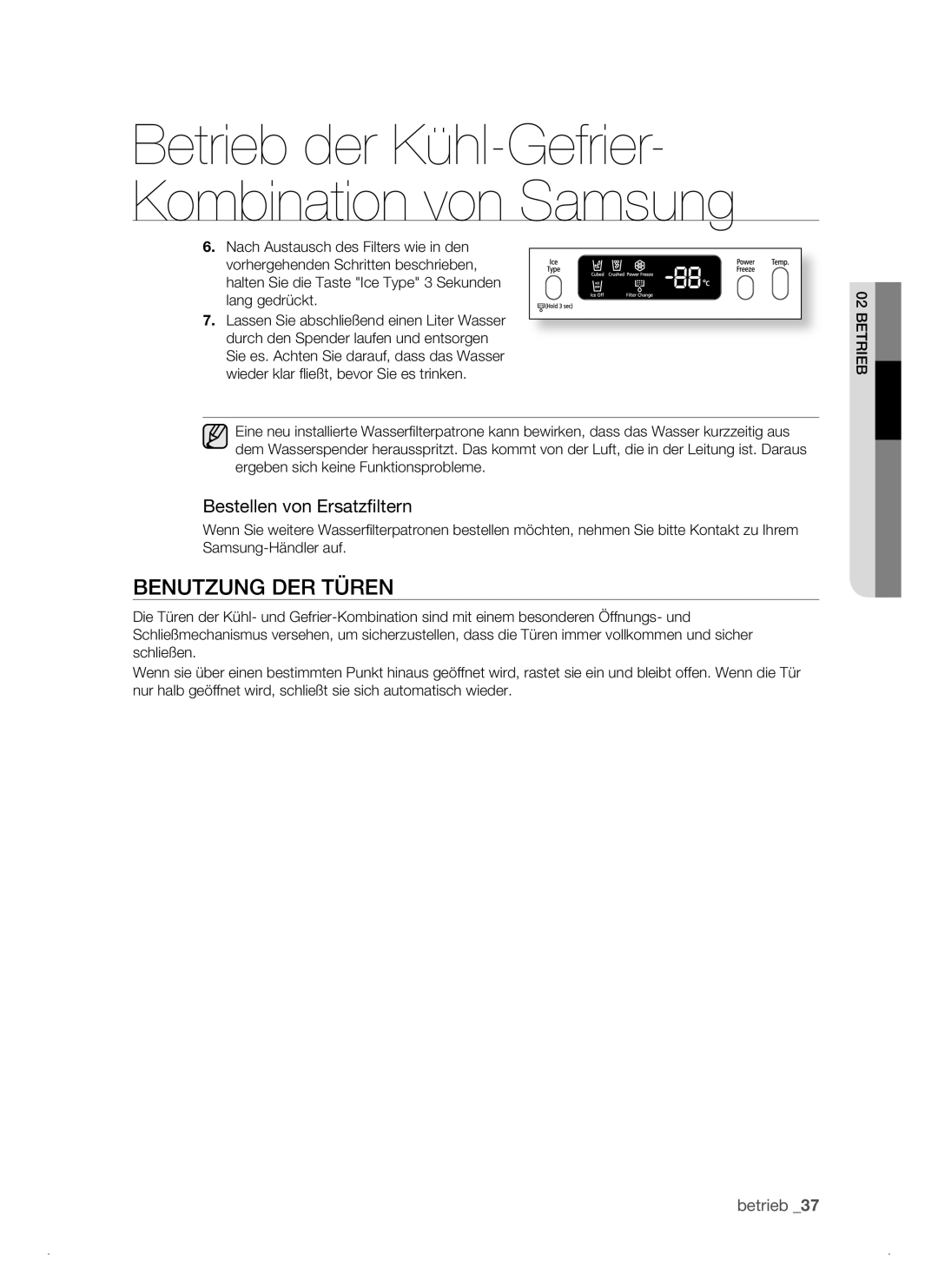 Samsung RSJ1KEPS1/XEG manual Benutzung DER Türen, Bestellen von Ersatzfiltern 