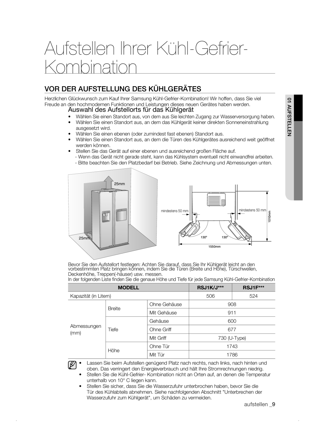 Samsung RSJ1KEPS1/XEG manual VOR DER Aufstellung DES Kühlgerätes, Auswahl des Aufstellorts für das Kühlgerät 