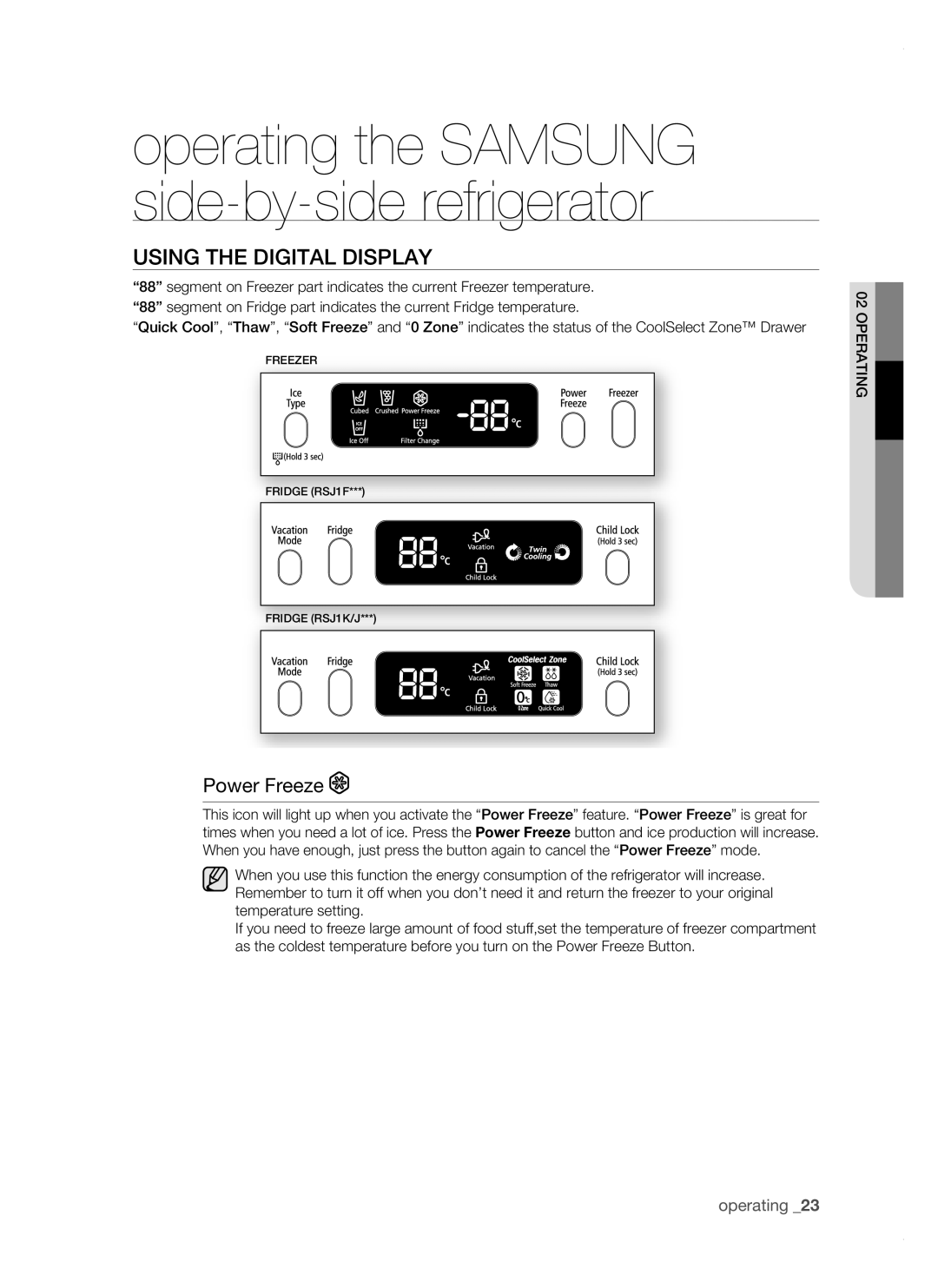 Samsung RSJ1KERS1/BUL, RSJ1KERS1/BWT, RSJ1FEBP1/BUL, RSJ1FUBP1/BUL manual Using the digital display, Power Freeze 