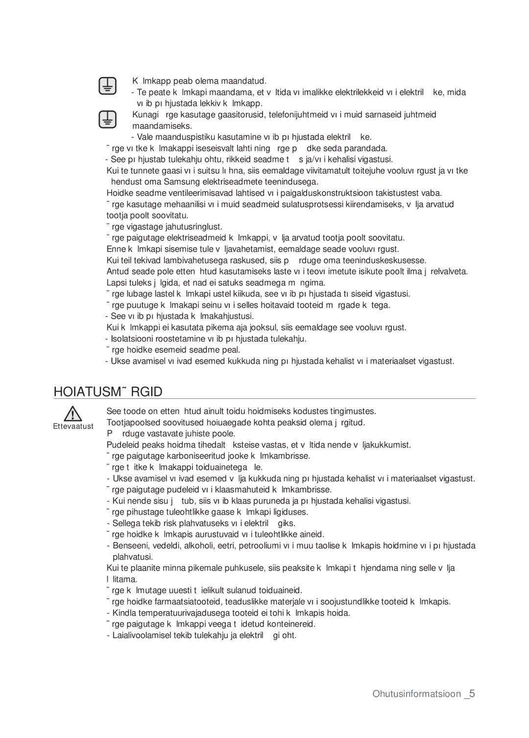 Samsung RSJ1FEPS1/BWT, RSJ1KERS1/BWT, RSJ1KEPS1/BWT, RSJ1FERS1/BWT manual Hoiatusmärgid 