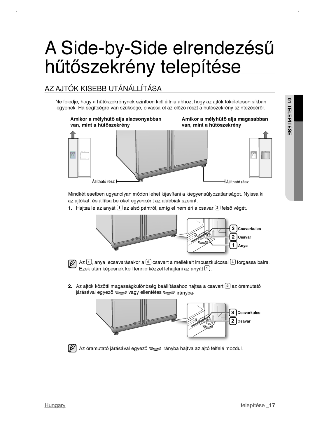 Samsung RSJ1KERS1/XAG, RSJ1KERS1/XEH, RSJ1KERS1/XEO, RSJ1KERS1/SWS manual Az ajtók kisebb utánállítása 