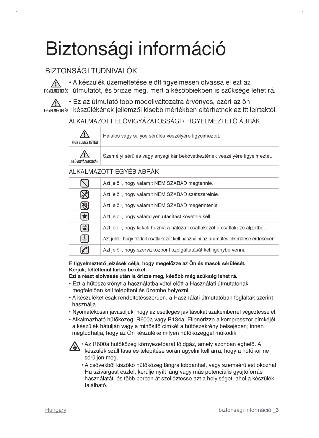 Samsung RSJ1KERS1/SWS, RSJ1KERS1/XEH, RSJ1KERS1/XAG, RSJ1KERS1/XEO manual Biztonsági információ, Biztonsági Tudnivalók 