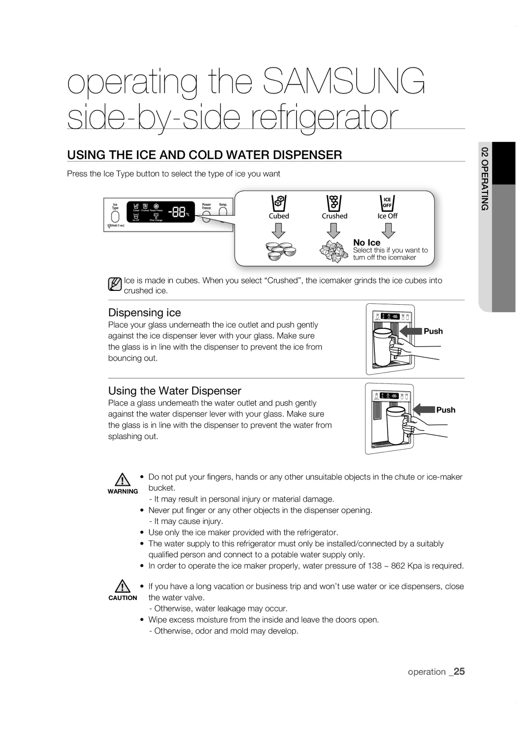 Samsung RSJ1KERS1/XEH, RSJ1KERS1/XAG Using tHE iCE anD CoLD watEr DisPEnsEr, Dispensing ice, Using the Water Dispenser 