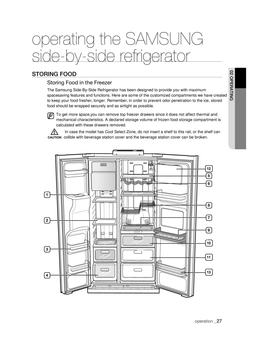 Samsung RSJ1ZERS1/XEH, RSJ1KERS1/XEH, RSJ1KERS1/XAG, RSJ1KERS1/XEO, RSJ1KERS1/SWS Storing fooD, Storing Food in the Freezer 