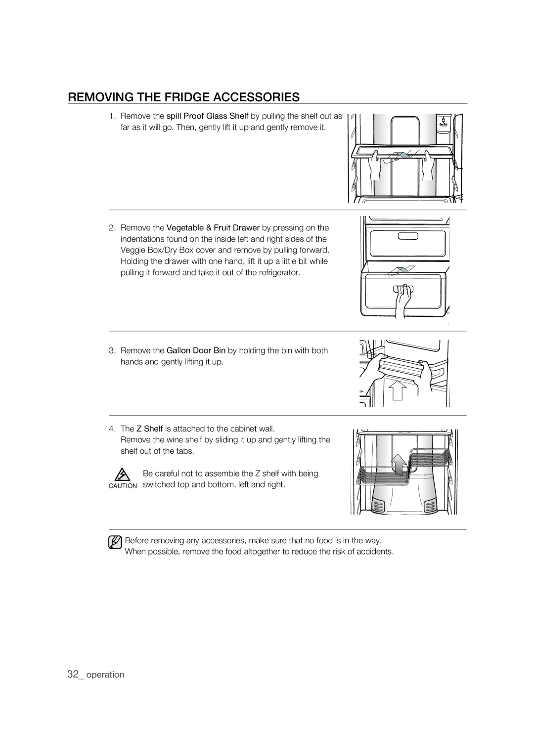 Samsung RSJ1ZERS1/XEH, RSJ1KERS1/XEH, RSJ1KERS1/XAG, RSJ1KERS1/XEO, RSJ1KERS1/SWS manual REMoVing tHE friDgE aCCEssoriEs 