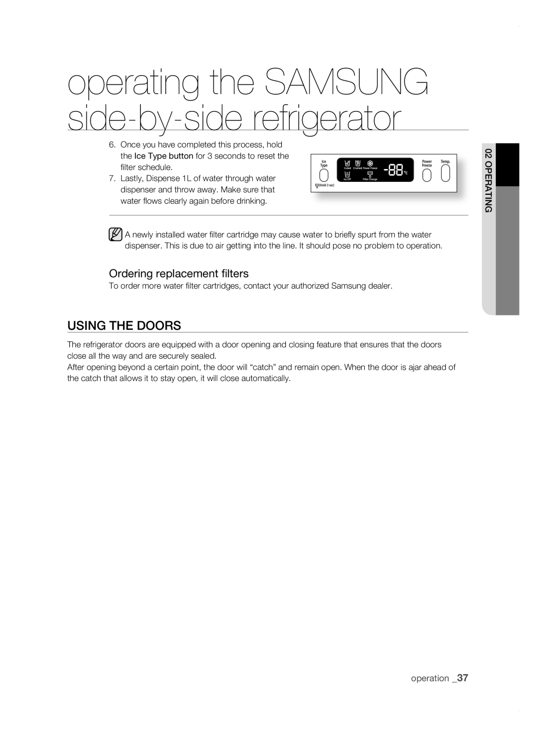 Samsung RSJ1ZERS1/XEH, RSJ1KERS1/XEH, RSJ1KERS1/XAG, RSJ1KERS1/XEO manual Using tHE Doors, Ordering replacement filters 