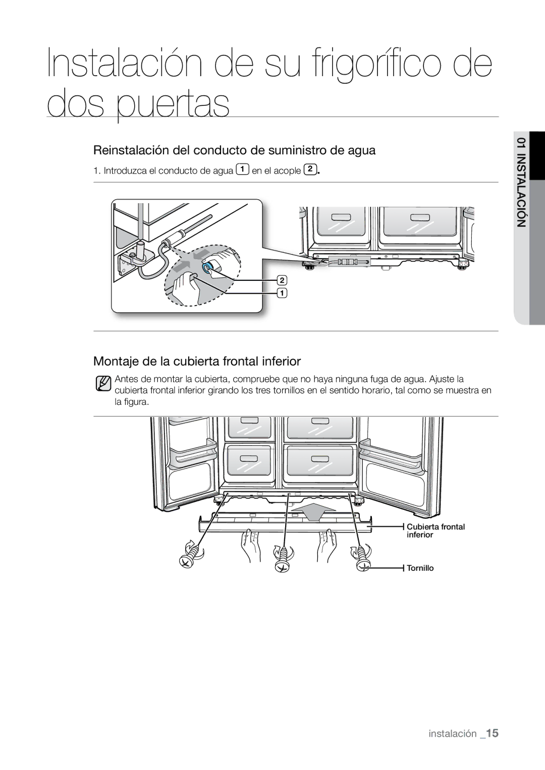 Samsung RSJ1KURS1/XES manual Reinstalación del conducto de suministro de agua, Montaje de la cubierta frontal inferior 