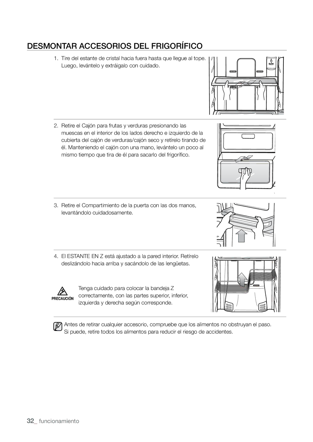 Samsung RSJ1KSSV1/XES, RSJ1KURS1/XES manual Desmontar Accesorios DEL Frigorífico, Tenga cuidado para colocar la bandeja Z 