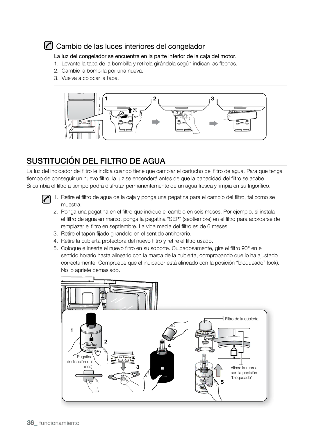 Samsung RSJ1KURS1/XEP, RSJ1KURS1/XES manual Sustitución DEL Filtro DE Agua, Cambio de las luces interiores del congelador 