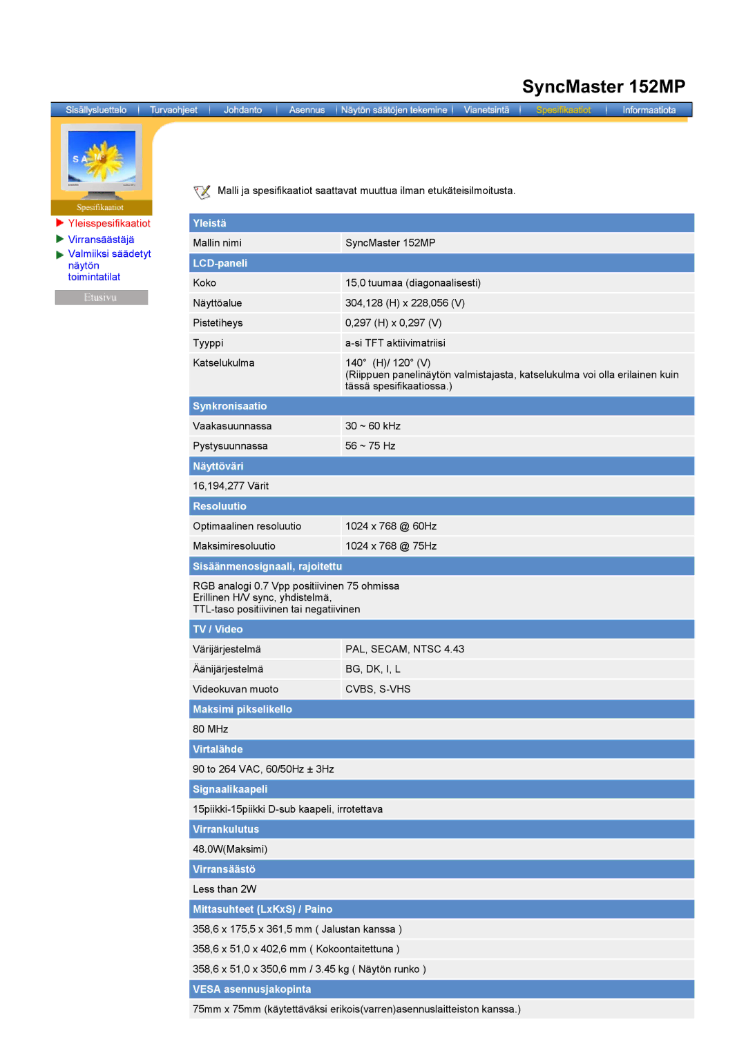 Samsung RT15ASSST/EDC, RT17ASSST/EDC manual SyncMaster 152MP, Yleisspesifikaatiot Virransäästäjä 