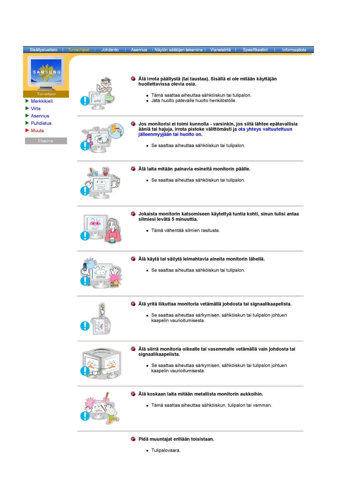 Samsung RT17ASSST/EDC manual Muuta, Älä laita mitään painavia esineitä monitorin päälle, Pidä muuntajat erillään toisistaan 